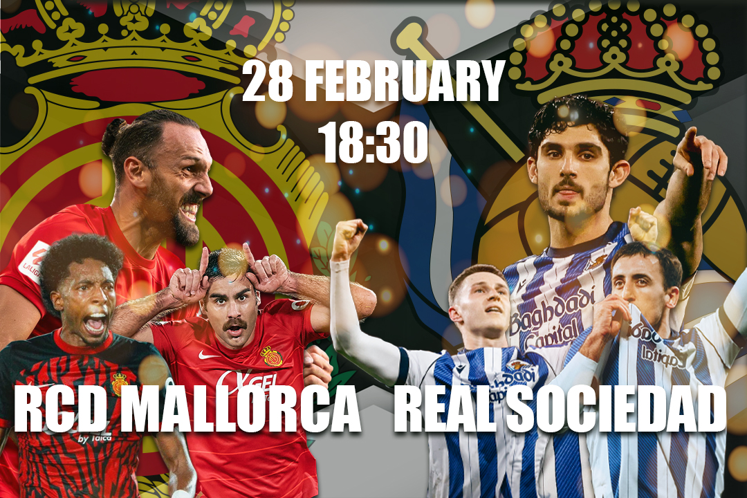 Match RCD Mallorca - Real Sociedad